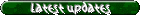 Latest Updates